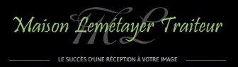 Maison Lemétayer Traiteur, Traiteur en Ille-et-Vilaine